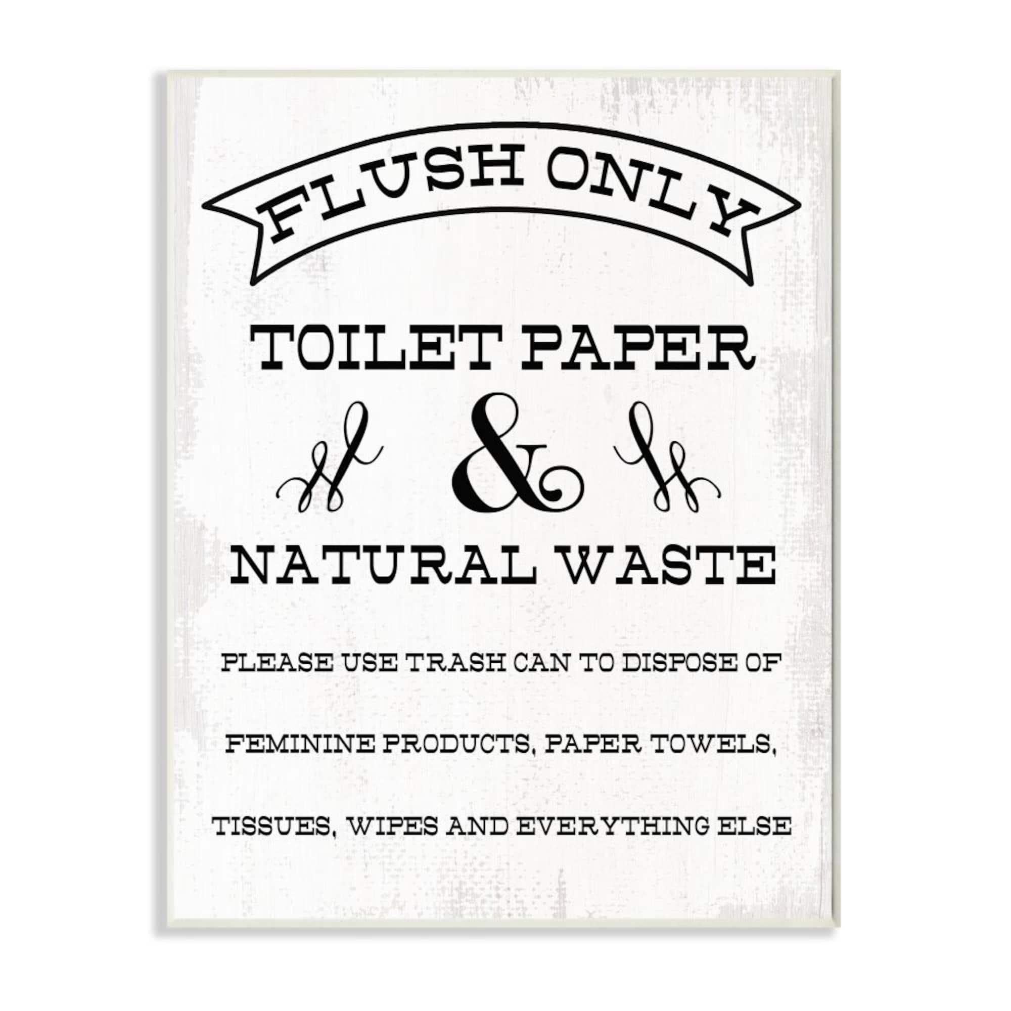Stupell Industries Flush Only Toilet Paper Rustic Bathroom Sign Wood Wall Plaque
